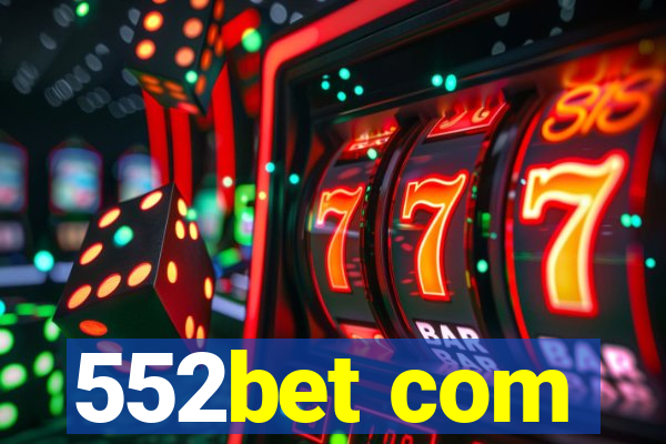 552bet com